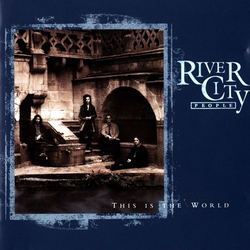 River City People - This Is The World (1991) (Lossless + MP3)