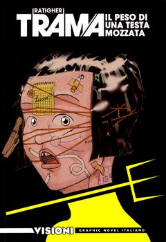 Visioni graphic novel italiano 20 - Il peso di una testa mozzata (2020)