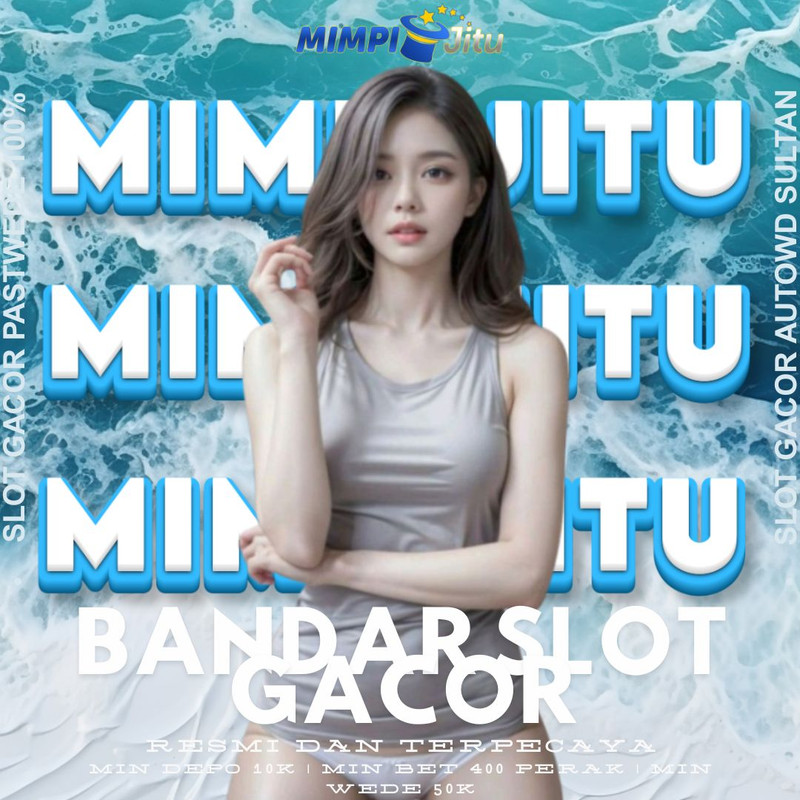  MIMPIJITU - Situs Togel Online Serta Bandar Toto Pasti Bayar