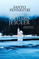 Santo Pennestrì – L’assassinio di Richard Jescler (2026)