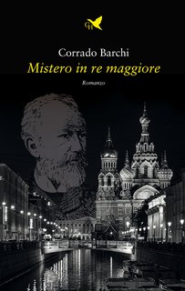 Corrado Barchi – Mistero in re maggiore (2022)