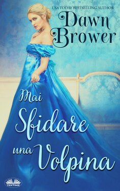 Dawn Brower – Mai sfidare una volpina (2021)