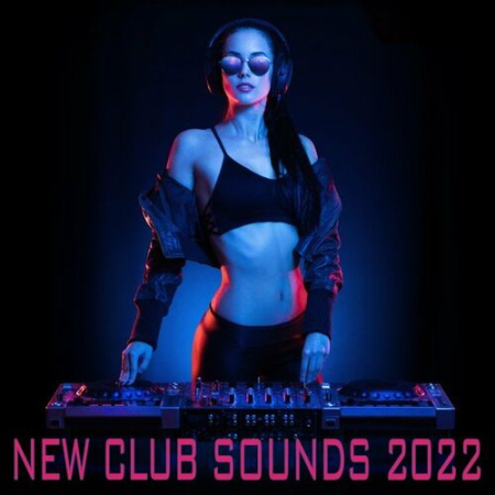 VA - New Club Sounds 2022 (2022)