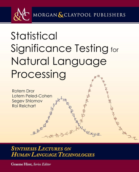 Statistical Significance Testing for Natural Language Processing (True EPUB)
