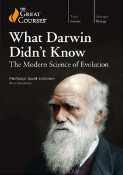 TTC Video - What Darwin Didn't Know: The Modern Science of Evolution [Reduced]