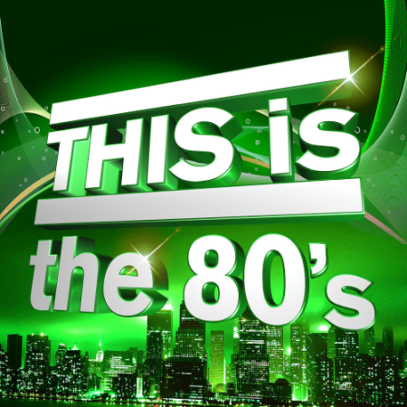 VA - THIS Is The 80s (2021)