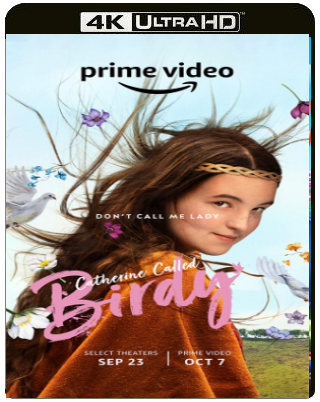 Catherine Called Birdy (2022) WEBDL 2160p x265 HDR E-AC3+AC3 ITA ENG