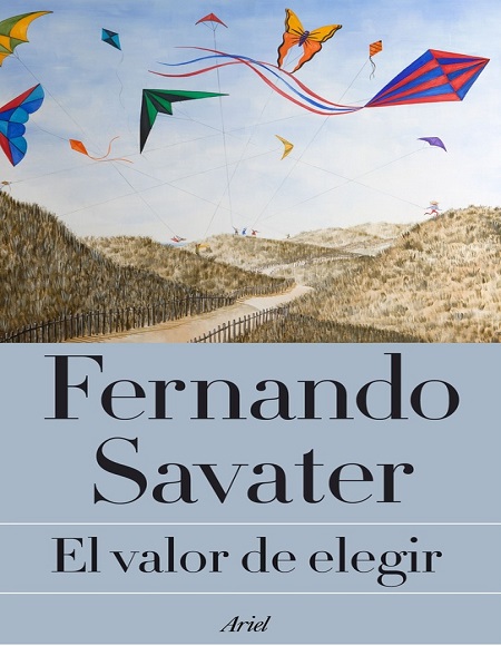 El valor de elegir - Fernando Savater (Multiformato) [VS]