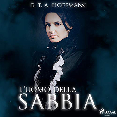 E.T.A. Hoffmann - L'uomo della sabbia (2021) (mp3 - 128 kbps)