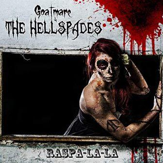 [Slika: Goatmare-The-Hellspades-Raspa-La-La-folder.jpg]