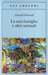 Gerald Durrell - La mia famiglia e altri animali (1975)