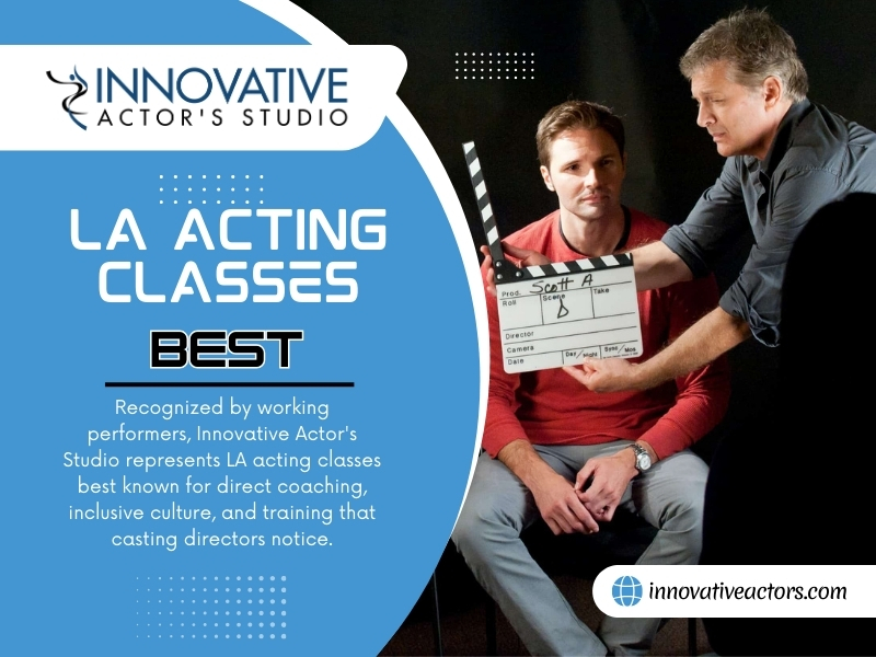 La Acting Classes Best