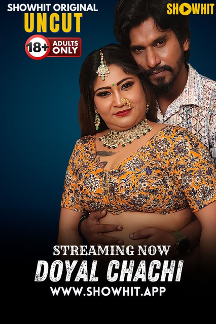 Doyal Chachi (2024) Uncut ShowHit Originals Short Film 720p HDRip x264 AAC 250MB Download