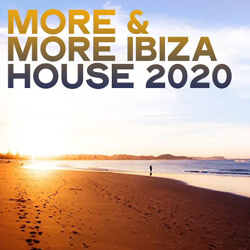 More & More Ibiza House (2020) (Selection House Music Ibiza 2020) (2020) mp3 320 Kbps