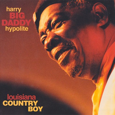 Harry Hypolite - Louisiana Country Boy (2001) [Hi-Res SACD Rip]