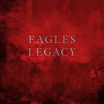 Eagles - Legacy (2018) {Box Set, 12CD + DVD + BD + Hi-Res}