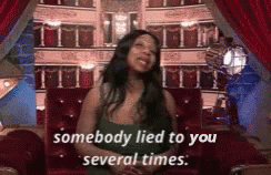 lied-somebody-lied-to-her-several-times-