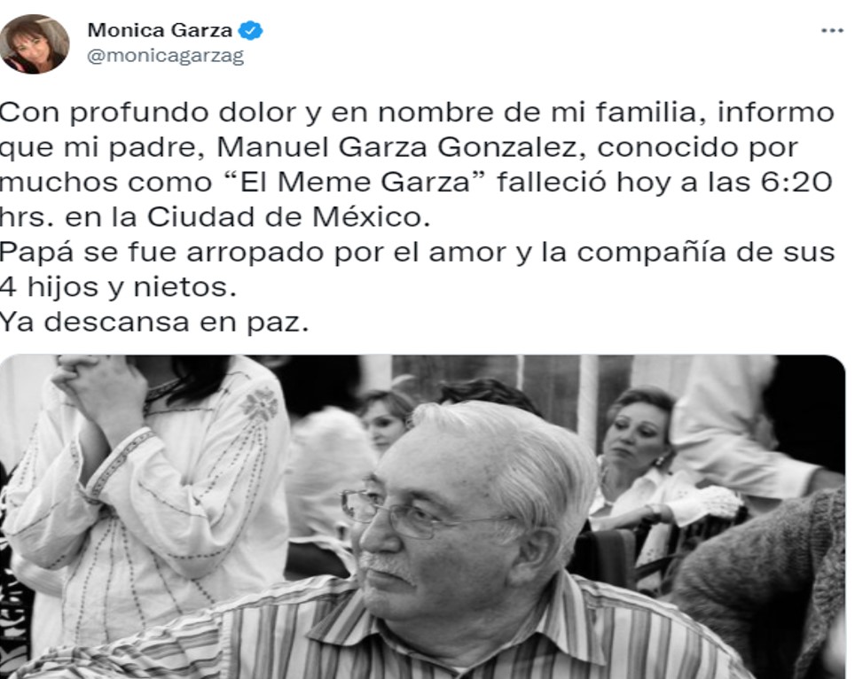 Mónica Garza está de luto por la muerte de su padre, Manuel Garza