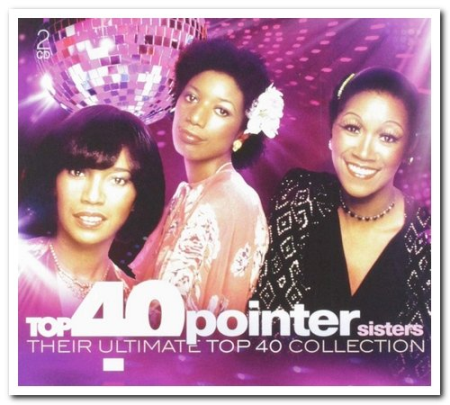 Pointer Sisters   Top 40: Their Ultimate Top 40 Collection (2019)