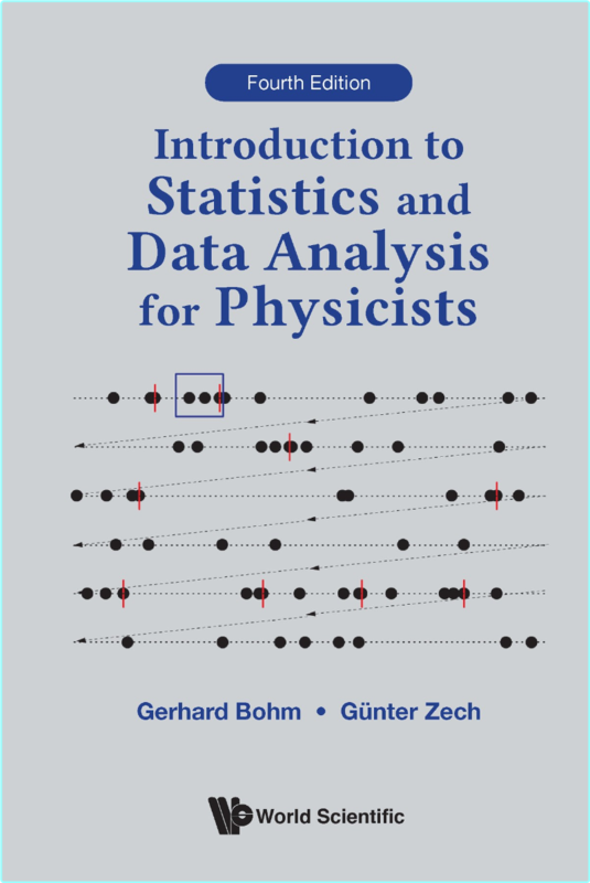 Introduction To Statistics And Data Analysis For Physicists 4th Edition (Gerhard Bohm & Günter Zech)