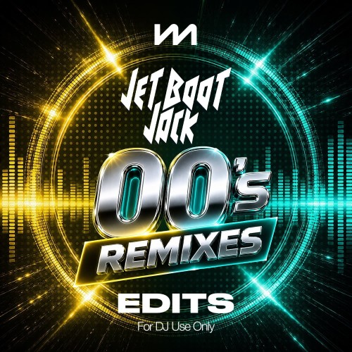VA - Jet Boot Jack Remixes - 00s - Edits (2026)