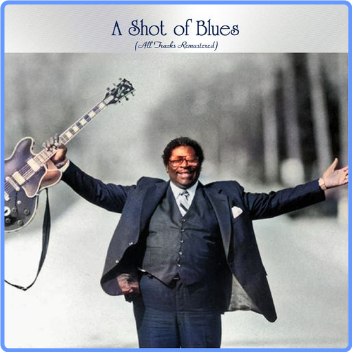 VA - A Shot of Blues (All Tracks Remastered) (2021) mp3 320 Kbps Scarica Gratis
