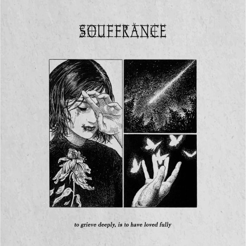 Souffrance - To Grieve Deeply, Is To Have Loved Fully (2026)