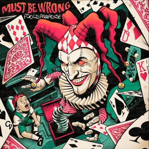 Must Be Wrong - Fool's Paradise (2026)