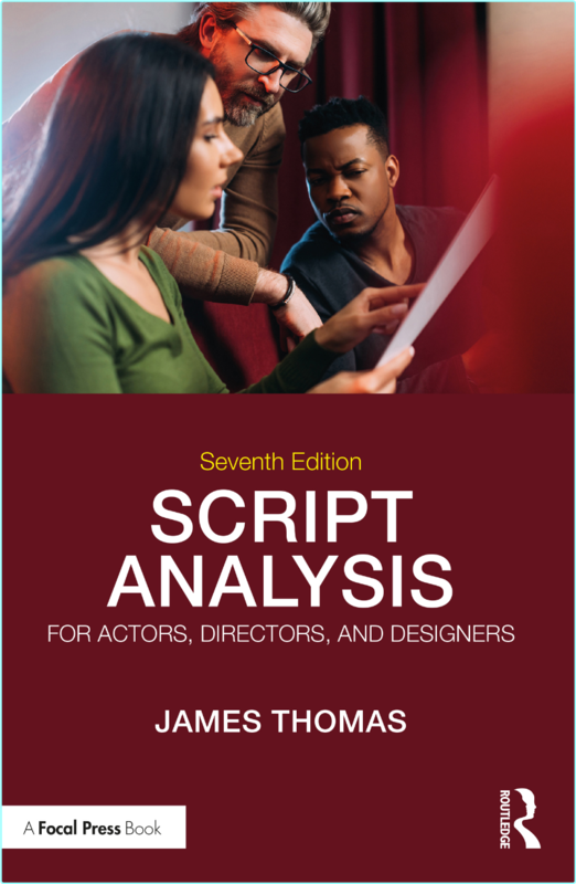 Script Analysis For Actors Directors And Designers 7th Edition (James Thomas)