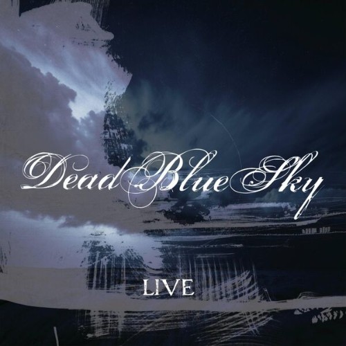 Dead Blue Sky - Live (2002) (2026)