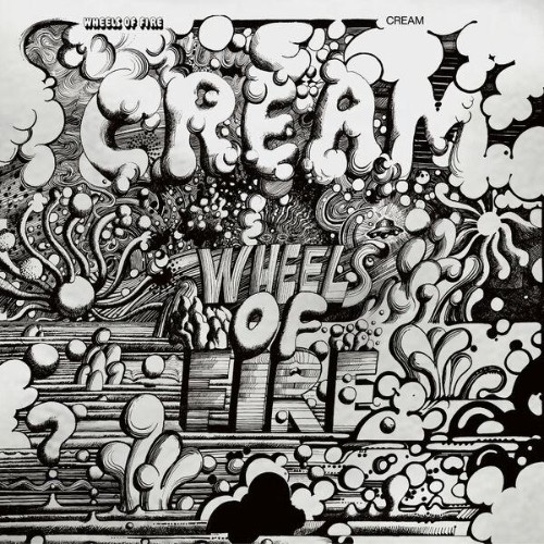 Cream - Wheels Of Fire (Super Deluxe Edition) (2026) FLAC