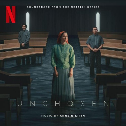 Anne-Nikitin-Unchosen-Soundtrack-from-th