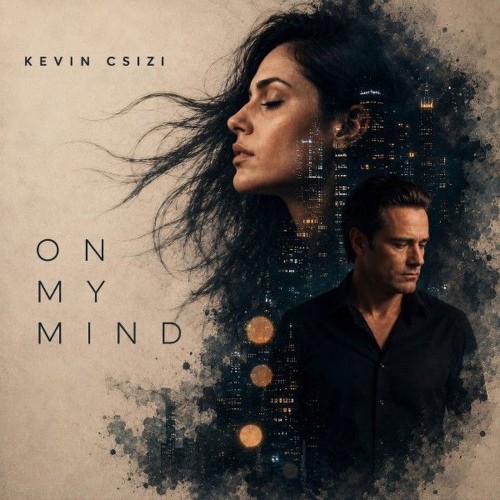 Kevin Csizi - On My Mind (2026) MP3