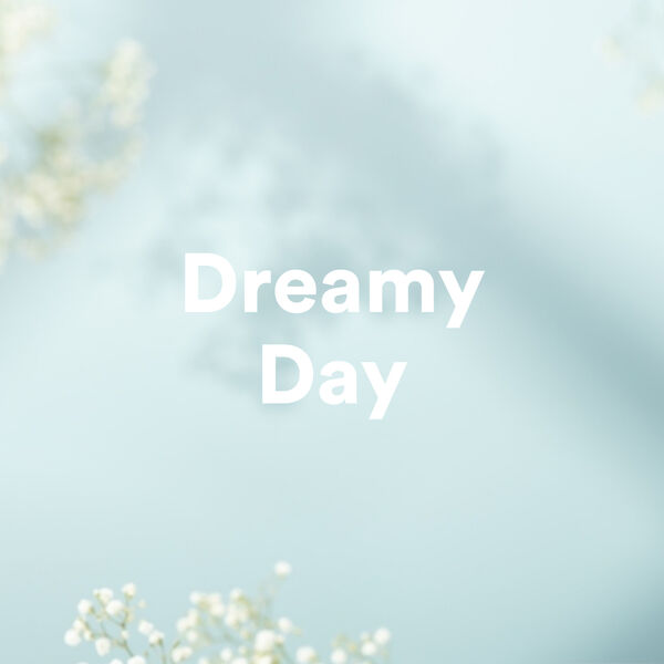 Various Artists- Dreamy Day 2023 Mp3 [320kbps]  P4csv8ttg1a7