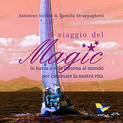 Antonino Stefani; Daniela Strappaghetti - Il viaggio del Magic (2021) (mp3 - 128 kbps)