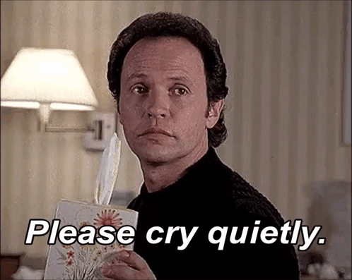 please-cry-quietly.gif