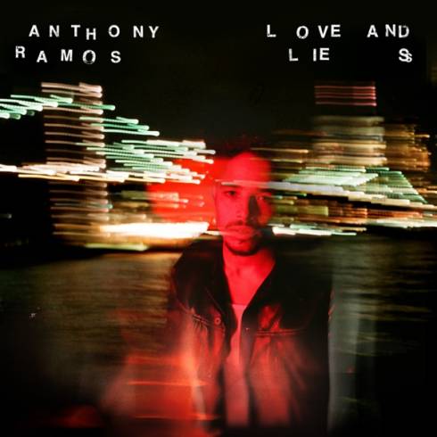 Anthony Ramos Love and Lies 2021 Mp3 320kbps PMEDIA