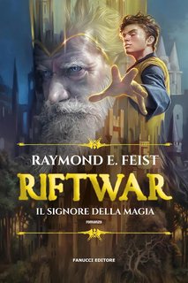 Raymond E. Feist - Riftwar Vol. 1. Il signore della magia (2024)