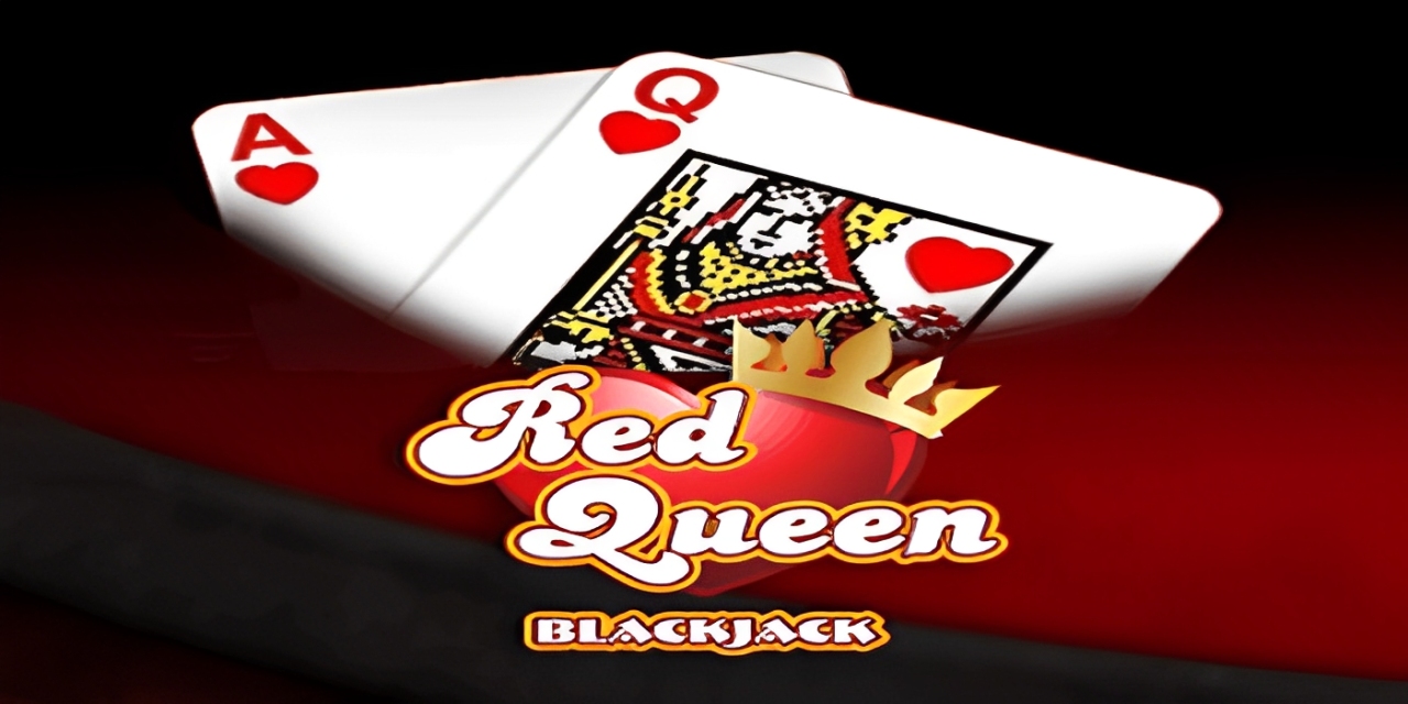 Bocoran Tips Bermain Casino Red Queen Blackjack Dijamin Jackpot