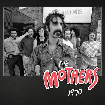 The Mothers 1970 (2020) [2021 Reissue]