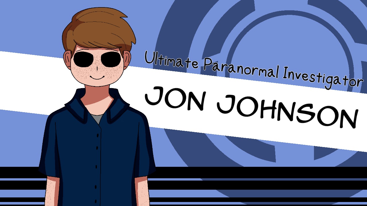 Jon Johnson - Ultimate Paranormal Investigator