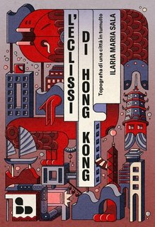 Ilaria Maria Sala - L'eclissi di Hong Kong (2022)