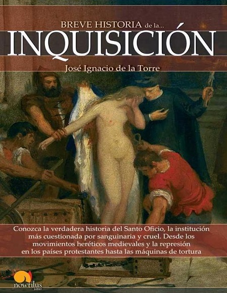 Breve historia de la Inquisición - José Ignacio de la Torre (Multiformato) [VS]