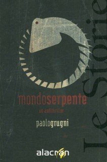 Paolo Grugni - Mondoserpente (2006)