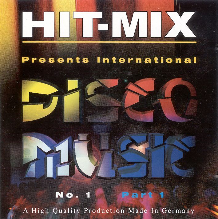 Hit Mix - International Disco Music Part 1 - 5 Hit-Mix-Disco-Music-1-F