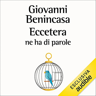 Giovanni Benincasa - Eccetera ne ha di parole (2021) (mp3 - 128 kbps)