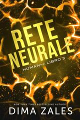 Dima Zales – Human++ Vol. 3. Rete neurale (2026)