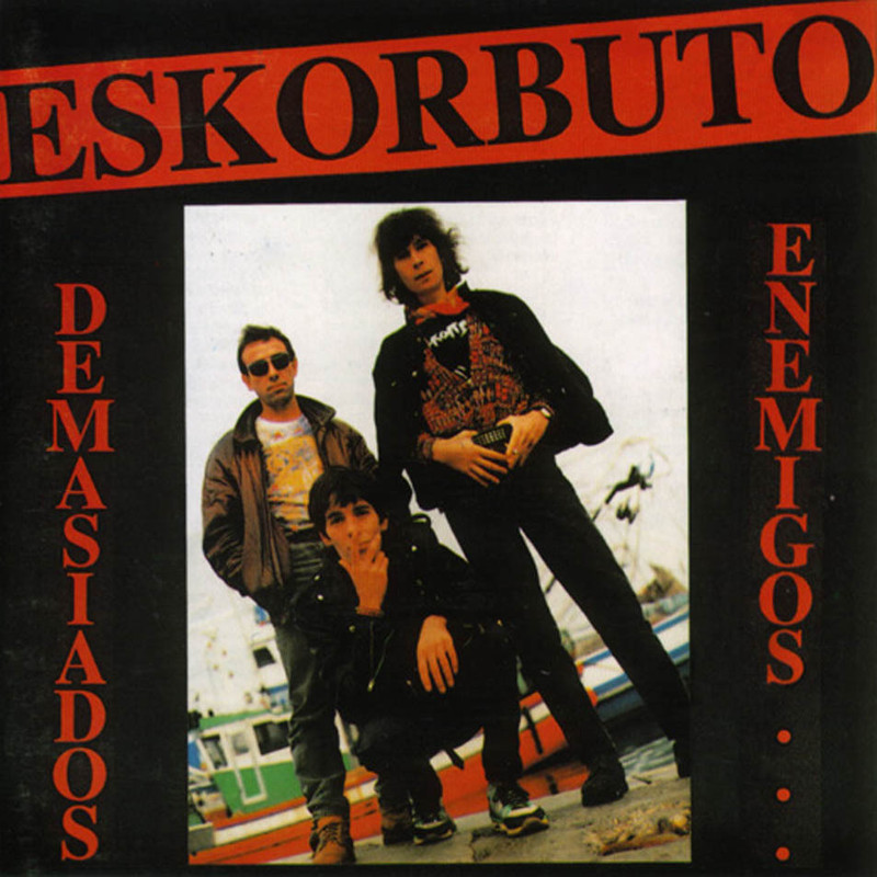 eskorbuto demasiados enemigos portada - Eskorbuto - Demasiados enemigos