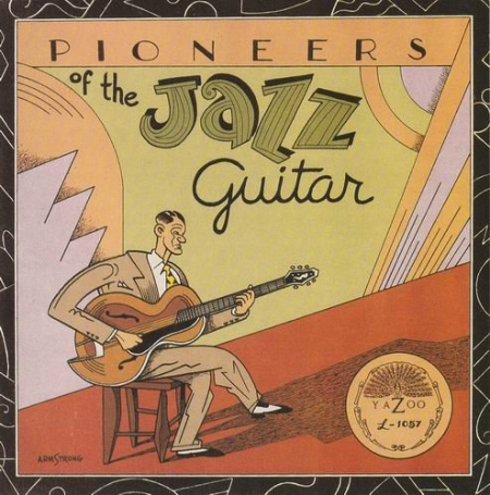440d81a5 ba85 4698 9756 b005b06415ea - VA - Pioneers of the Jazz Guitar (1992)