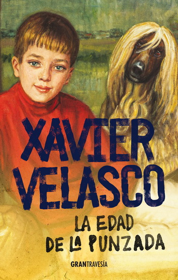 15775 - La edad de la punzada - Xavier Velasco